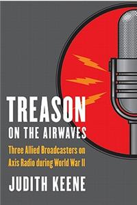 Treason on the Airwaves
