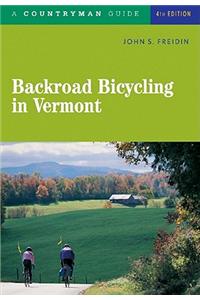 Backroad Bicycling in Vermont: