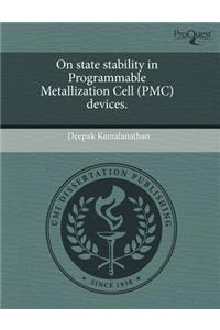 On State Stability in Programmable Metallization Cell (Pmc) Devices.