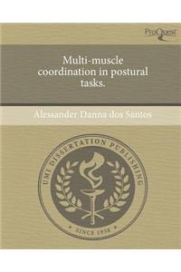 Multi-Muscle Coordination in Postural Tasks.