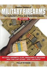 Standard Catalog of Military Firearms: The Collector's Price and Reference Guide