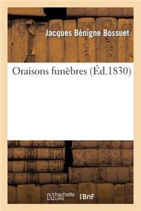 Oraisons Funebres = Oraisons Funa]bres