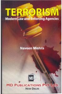Terrorism : Modern Law And Enforcing Agences