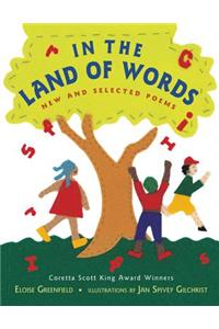 In the Land of Words: New and Selected Poems