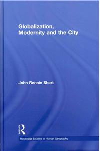 Globalization, Modernity and the City