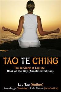 Tao Te Ching: Tao Te Ching of Lao-Tzu: Book of the Way
