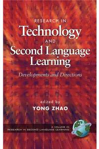 Research in Technology and Second Language Learning: Devlopments and Directions (Hc)