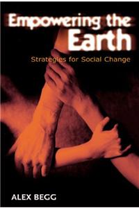 Empowering the Earth: Strategies for Social Change