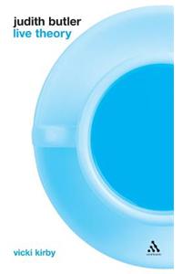 Judith Butler: Live Theory