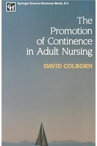 The Promotion of Continence in Adult Nursing