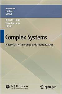 Complex Systems: Fractionality, Time-Delay and Synchronization