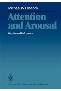 Attention and Arousal: Cognition and Performance