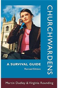 Churchwardens - A Survival Guide