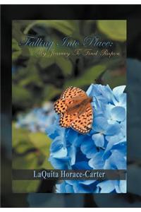 Falling Into Place: My Journey to Find Purpose
