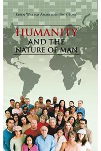Humanity and the Nature of Man