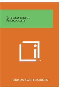 The Masterful Personality