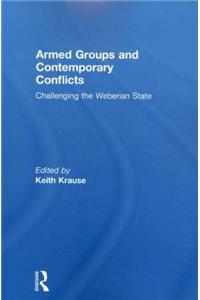 Armed Groups and Contemporary Conflicts