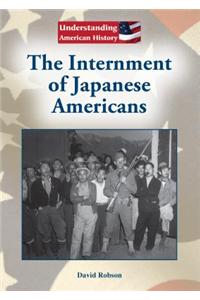 The Internment of Japanese Americans