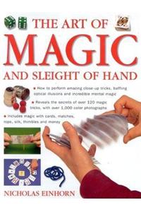 The Art of Magic: And Sleight of Hand