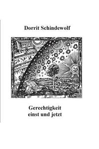Gerechtigkeit Einst Und Heute