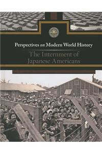The Internment of Japanese Americans