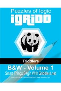Igridd Triddlers: Black and White
