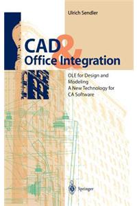 CAD & Office Integration: OLE for Design and Modeling. a New Technology for CA Software