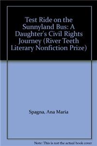 Test Ride on the Sunnyland Bus: A Daughter's Civil Rights Journey