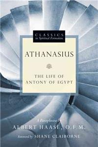 Athanasius: The Life of Antony of Egypt