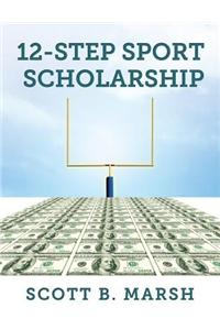 12-step Sports Scholarship