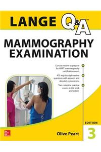 Lange Q&A: Mammography Examination, 3rd Edition