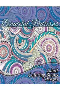 Beautiful Patterns Adult Coloring Books Designs