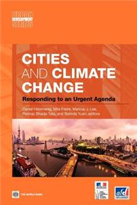 Cities and Climate Change: Responding to an Urgent Agenda