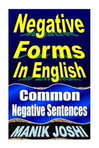 Negative Forms in English: Common Negative Sentences