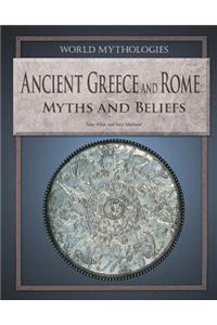Ancient Greece and Rome: Myths and Beliefs