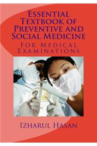 Essential Textbook of Preventive and Social Medicine: Medical Book