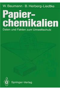 Papierchemikalien: Daten Und Fakten Zum Umweltschutz