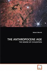 The Anthropocene Age