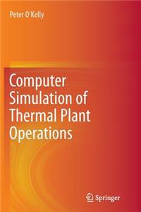 Computer Simulation of Thermal Plant Operations