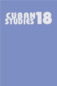 Cuban Studies 18