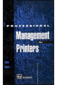 Professional Management for Printers