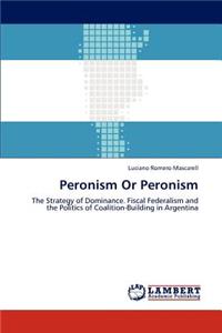 Peronism or Peronism