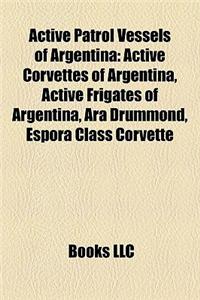 Active Patrol Vessels of Argentina