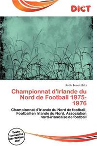 Championnat D'Irlande Du Nord de Football 1975-1976