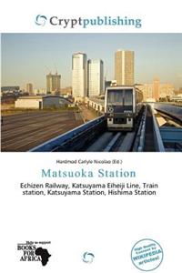 Matsuoka Station