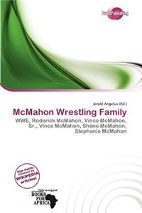 McMahon Wrestling Family