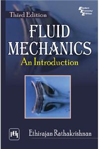 Fluid Mechanics : An Introduction