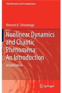 Nonlinear Dynamics and Chaotic Phenomena: An Introduction
