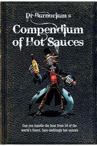 Dr. Burnorium's Compendium of Hot Sauces