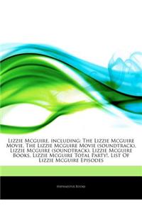 Articles on Lizzie McGuire, Including: The Lizzie McGuire Movie, the Lizzie McGuire Movie (Soundtrack), Lizzie McGuire (Soundtrack), Lizzie McGuire Bo